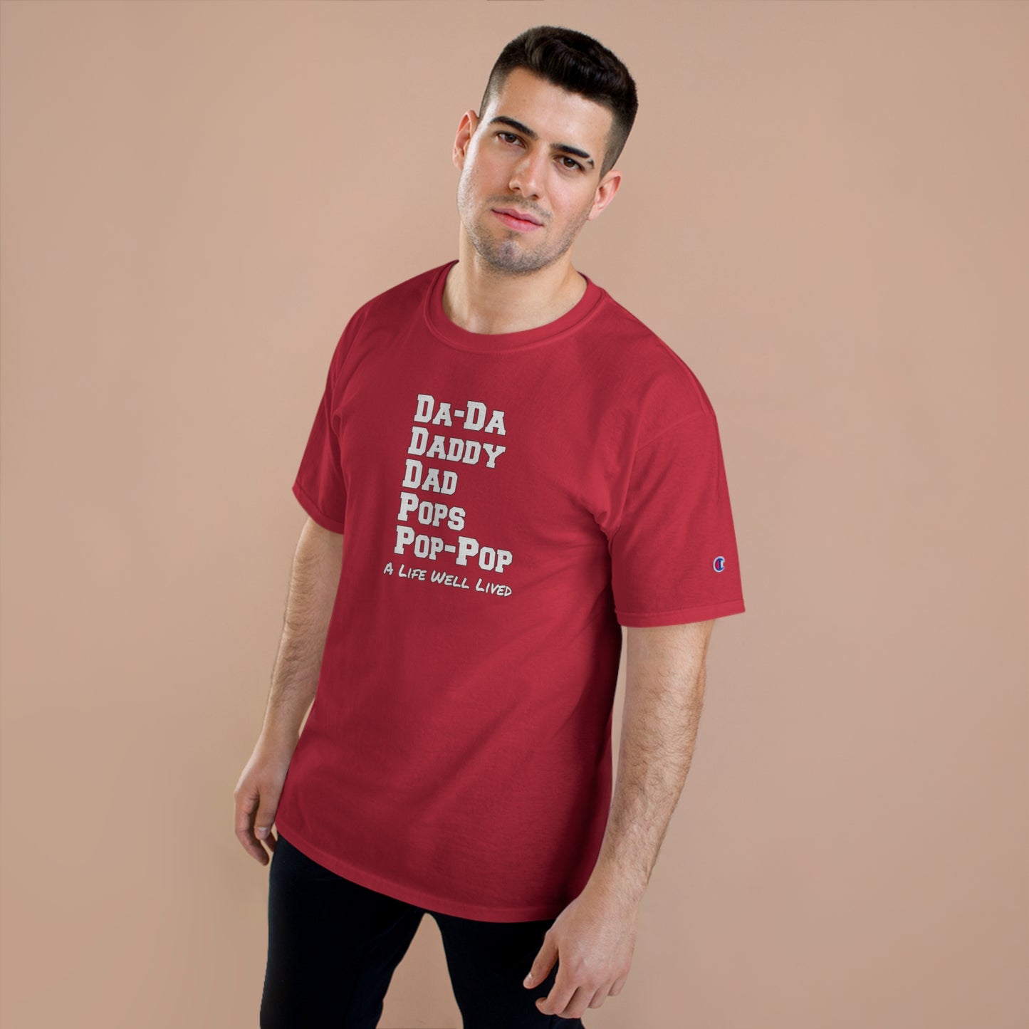 'A Life Well Lived"   Men's Champion T-Shirt - Perfect Gift for Fathers Everywhere