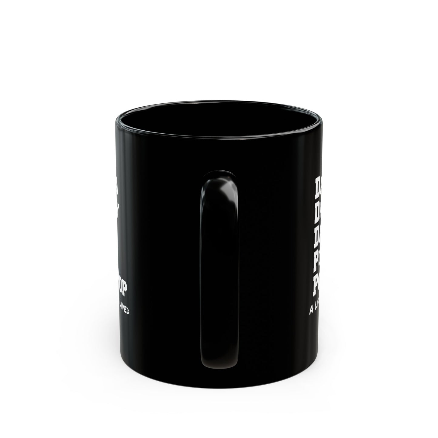 "A Life Well Loved" Black Coffee/Tea Mug