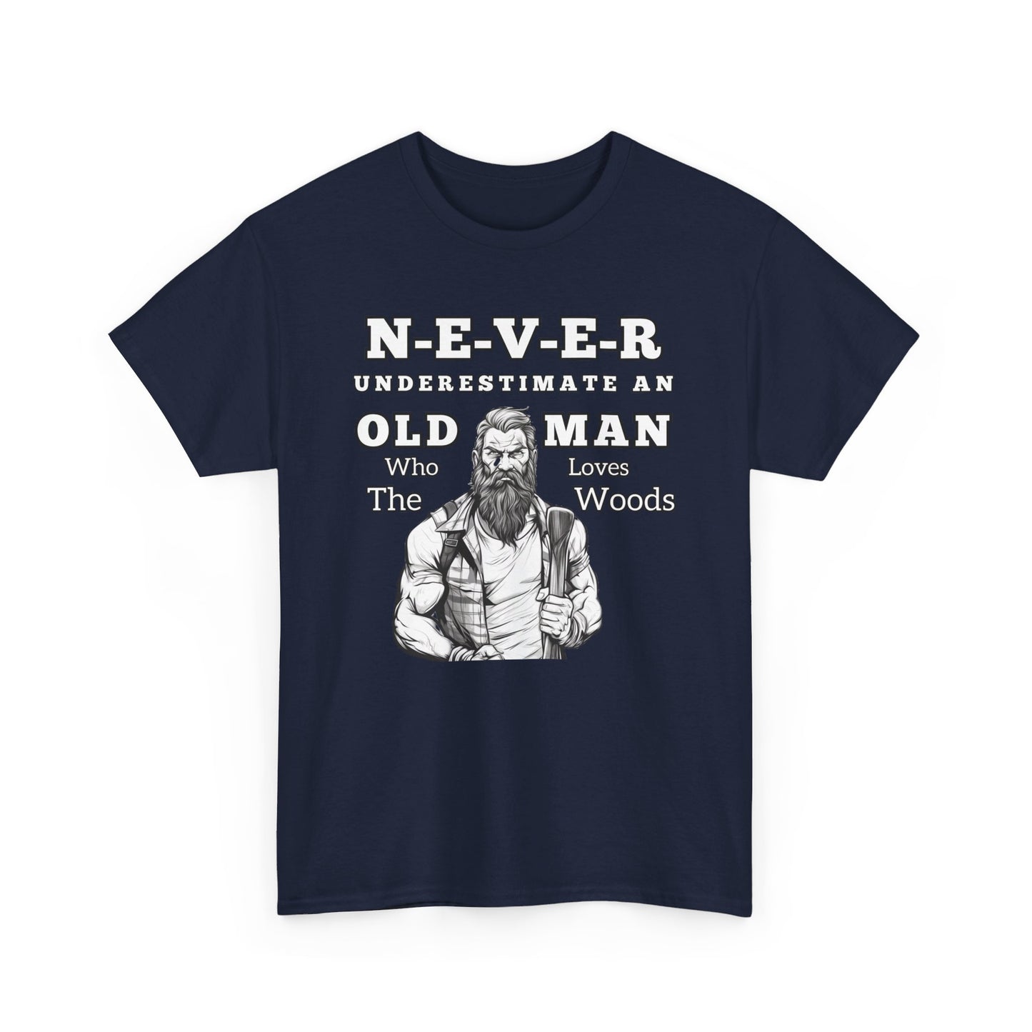 'Never Underestimate An Old Man' Unisex Heavy Cotton Tee