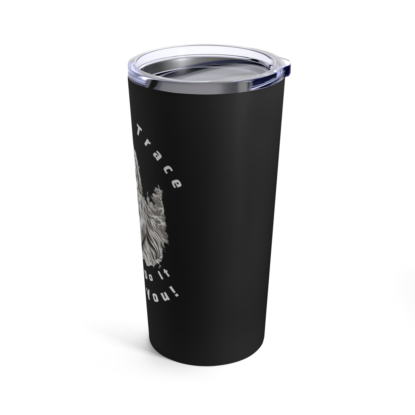 Bigfoot "Leave No Trace" Travel Tumbler 20oz