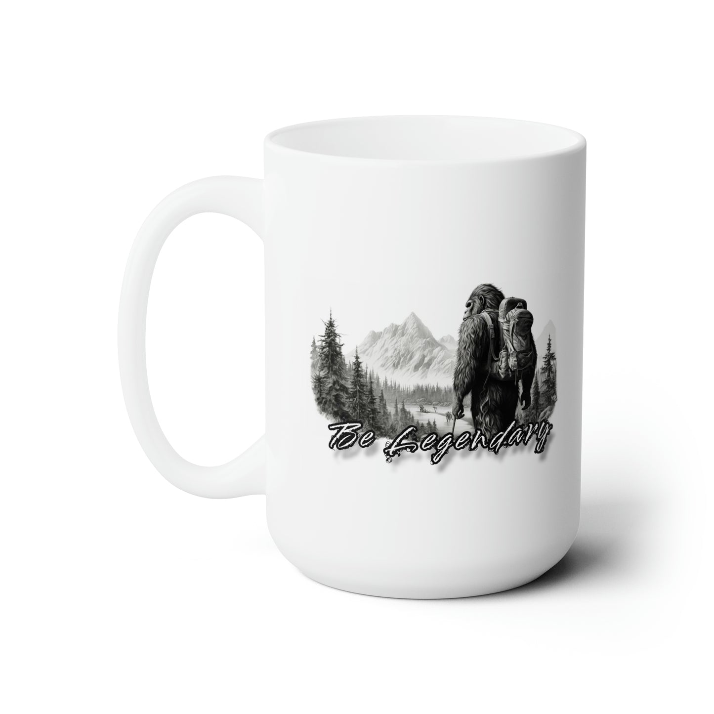 Bigfoot "Be Legendary"  Ceramic Mug 15oz